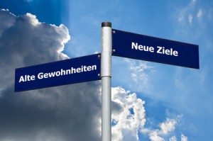 Alte Gewohnheiten - neue Ziele