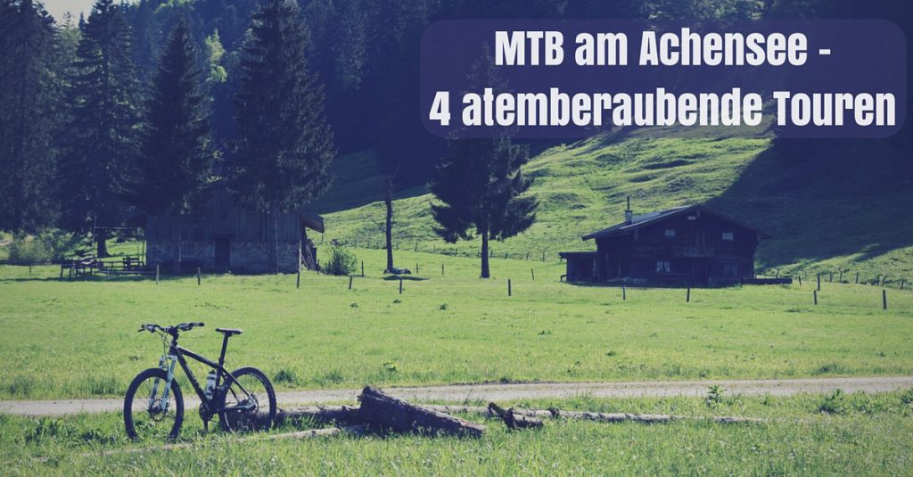 mountainbiken am achensee