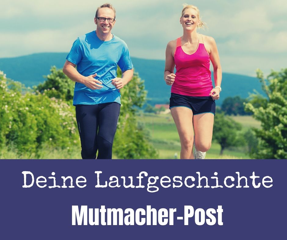 Laufen lernen - ein Mutmacher-Post