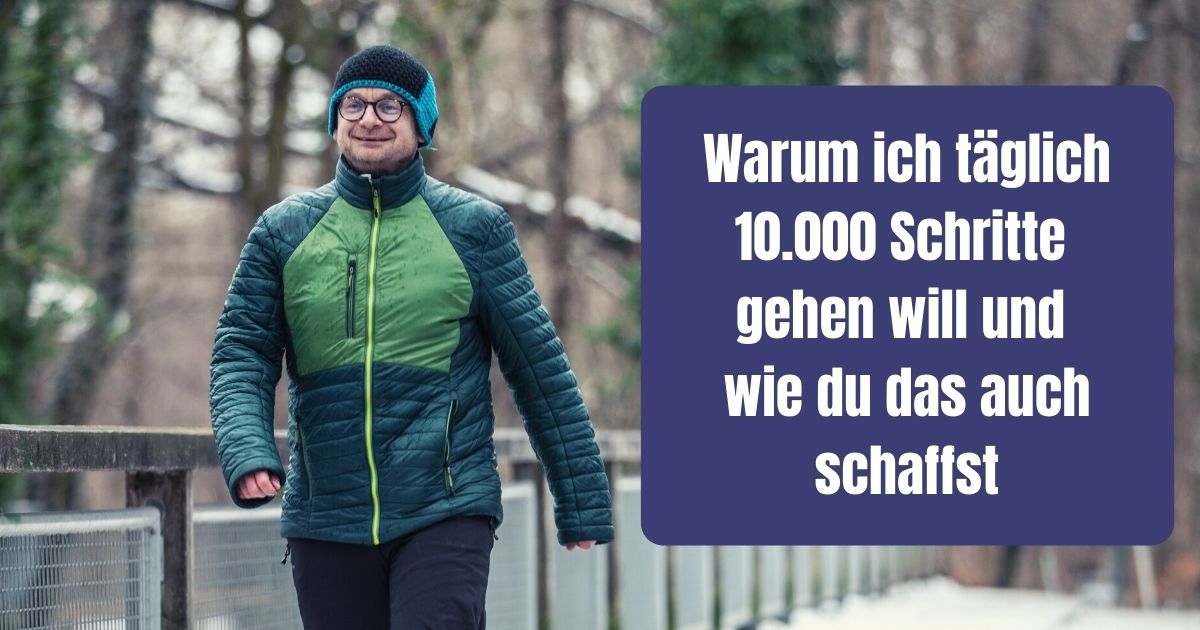 10.000 Schritte jeden Tag - Das ist das Ziel, das ich mir für mehr Bewegung gesetzt habe. Warum wie du das auch schaffst, erfährst du hier.