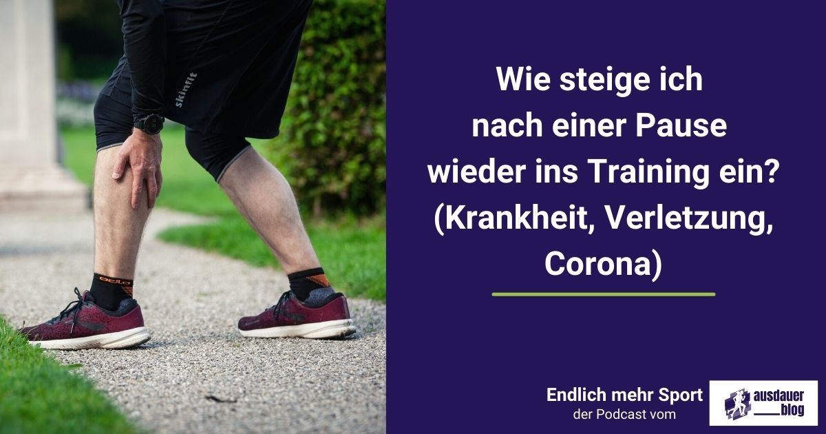 Krankheit oder Verletzung? Eine Zwangspause ist für Sportler immer schwierig. Wie du nach der Pause wieder richtig ins Training einsteigst.