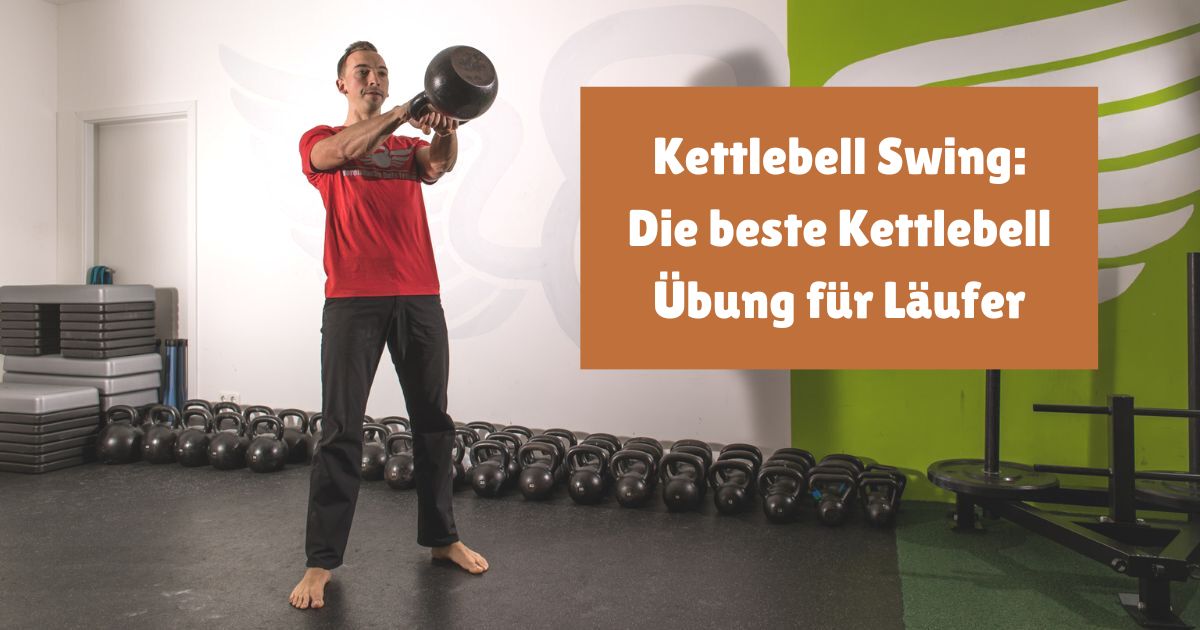 Kettlebell für Läufer: So kannst du den Kettlebell Swing für dich nutzen und erfährst, wie du ihn richtig ausführst (mit Bildern).