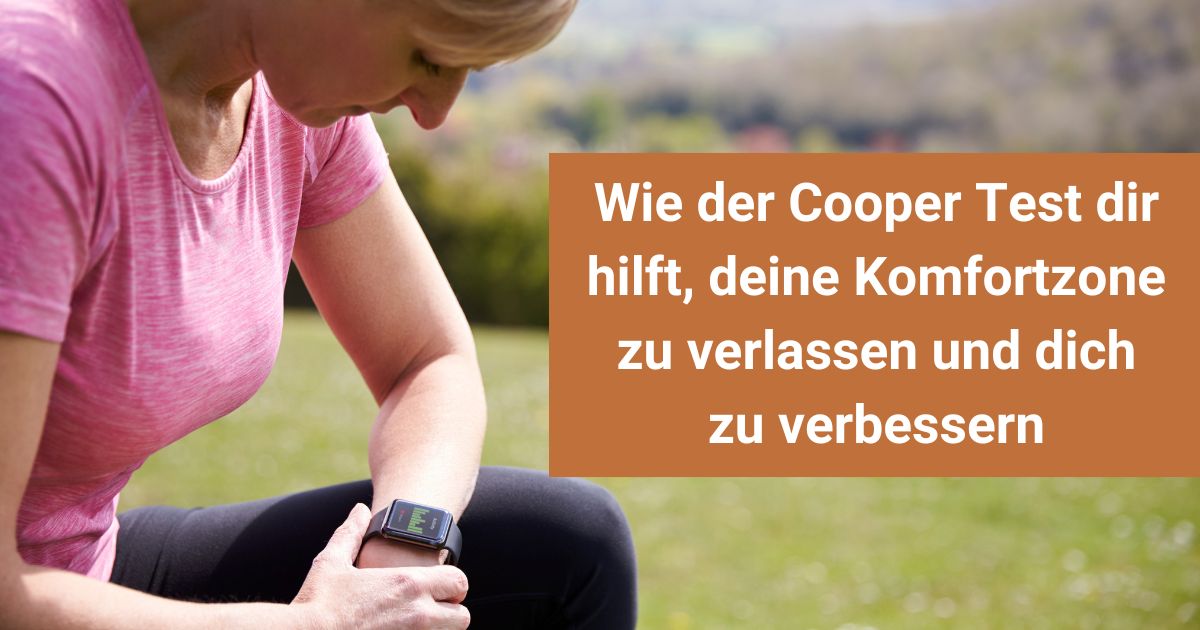 Cooper Test: Verbessere deine Fitness und verlasse deine Komfortzone. Erfahre, wie du deine Ausdauer steigerst und sportliche Ziele erreichst.